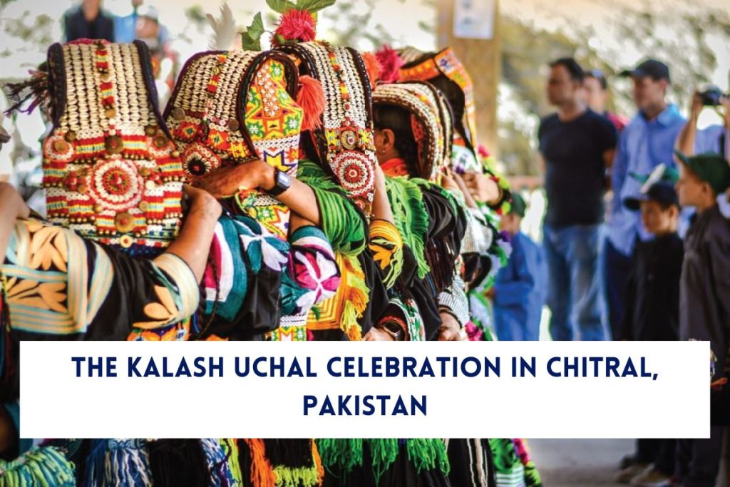 The Kalash Uchal Celebration In Chitral