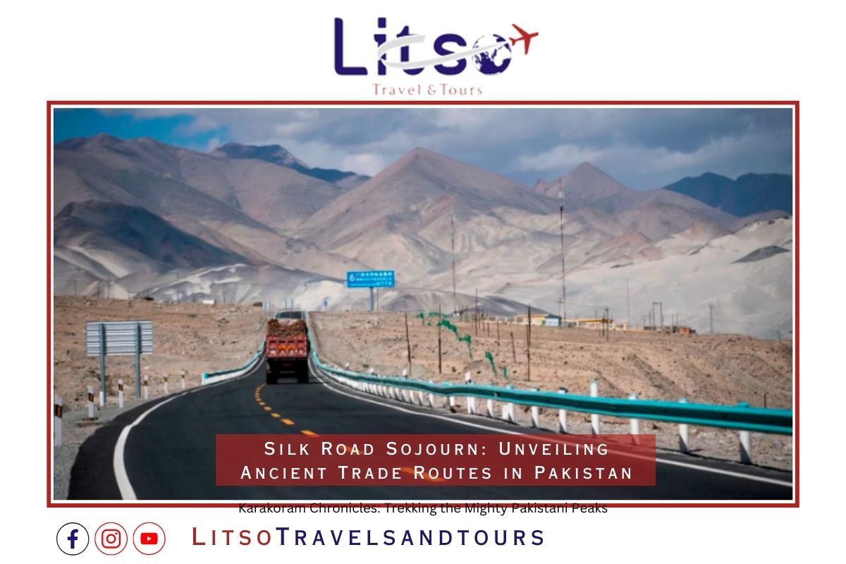 silk-road-sojourn-unveiling-ancient-trade-routes-in-pakistan